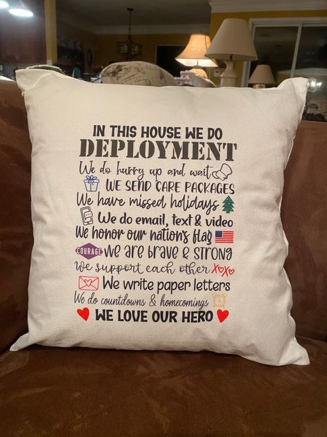 "Official Crafter of the Navy;License number HOB-NTLPO-MIKICC01 In This House We Do Deployment - Great for a Military Family or Couple Great gift for a military family so share their family motto.  16\"x 16\" The pillow cover is made from linen and cotton. This cover is extremely well made and very nice linen. You can purchase them as a cover only (pillowcase only) or the pillow with the pillow insert. Machine Washable Poly/Cotton Cloth Inserts High Thread Count covering 100% pure polyester fibe Navy Decorations, Military Homecoming Signs Funny, Navy Couple, Deployment Quotes, Deployment Memes Funny, Military Moms Quotes, Deployment Party, Military Family Quotes, Navy Families