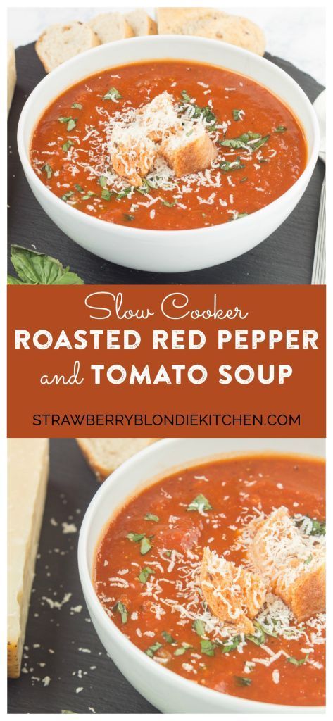 Garden vegetables are roasted to perfection and then placed in the slow cooker to simmer until tender making this Slow Cooker Roasted Red Pepper and Tomato Soup delicious and comforting. Top with freshly grated parmesan cheese and basil and serve a chunk of hearty bread on the side for the perfect weeknight dinner.  |  Strawberry Blondie Kitchen Soup Parmesan, Red Pepper And Tomato Soup, Hearty Bread, Pepper And Tomato Soup, Strawberry Blondie, Stews Recipes, Recipe Appetizers, Soup Homemade, Healthy Soups