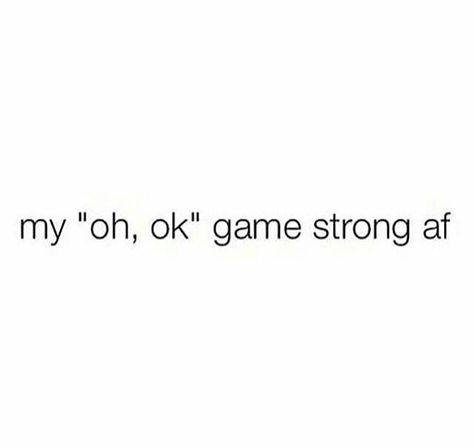 Are U Ok Quotes, Oh Ok Quotes, Hmm Ok Quotes, Oh Quotes, Ok Cool Quotes, Ok Quotes, It’s Ok To Say No Quotes, Oh Well, “i’m Ok” Quotes