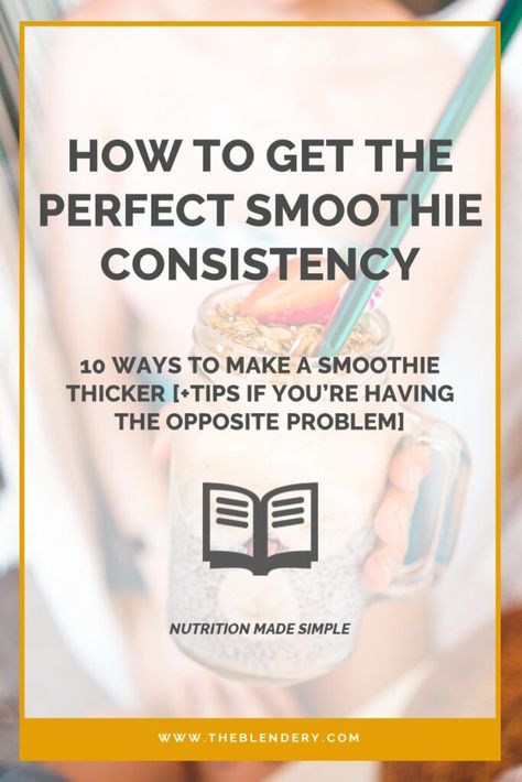 How To Thicken Smoothies, How To Make Smoothies Thick, How To Make A Smoothie Thicker, Smoothie Thickeners, Perfect Smoothie Recipe, Avocado Uses, Filling Smoothie, Different Fruits And Vegetables, Workout Shakes