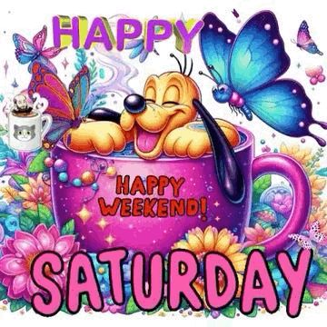 Saturday Gif, Saturday Morning Greetings, Good Morning Happy Weekend, Happy Weekend Images, Happy Saturday Quotes, Saturday Morning Quotes, Happy Saturday Images, Happy Saturday Morning, Saturday Greetings