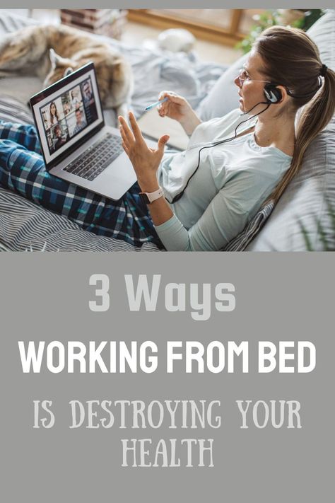 3 Ways Working From Bed Is Destroying Your Health (and What to Do About It!) #workfromhome #healthtips #athome #wfh https://parade.com/1186687/ashleylauretta/working-in-bed/ Work From Bed, Bed Setup, Work Setup, New York Journal, Wellness Ideas, Musculoskeletal Pain, Corporate Wellness, Bed Rest, Bad Posture