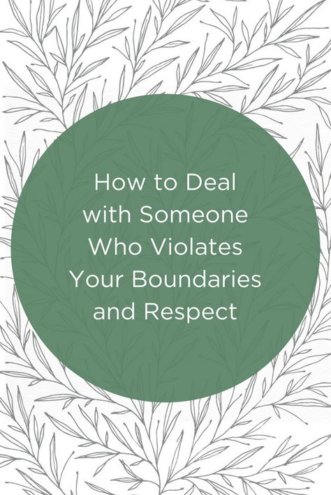 How to deal with someone who violates your boundaries and respect - I'm sharing my top tips in how to honor yourself when other's may not and how to move forward in makings sure you provide yourself with the self care you need. Not Respecting Boundaries, Boundaries Affirmations, Boundaries Respect, Respect Your Boundaries, Empath Quotes, Respecting Boundaries, Honor Yourself, Boundaries Quotes, Keep Your Mouth Shut