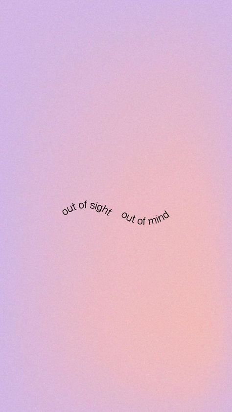 #minimal #short #wallpaper #motivational #aesthetic Out Of Sight Out Of Mind Wallpaper, Short Quotes Aesthetic Wallpaper, Wallpaper Motivational Aesthetic, Minimal Quotes Aesthetic, Out Of Sight Out Of Mind, Short Wallpaper, Short Quotes Aesthetic, Minimalistic Wallpapers, Motivational Aesthetic