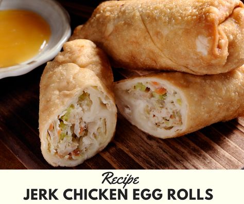 Jerk Egg Rolls, Jerk Chicken Egg Rolls Recipes, Jerk Chicken Egg Rolls, Frozen Egg Rolls, Chinese Egg Rolls, Telur Gulung, Jamaican Jerk Chicken, Chicken Egg Rolls, Sweet And Sour Sauces