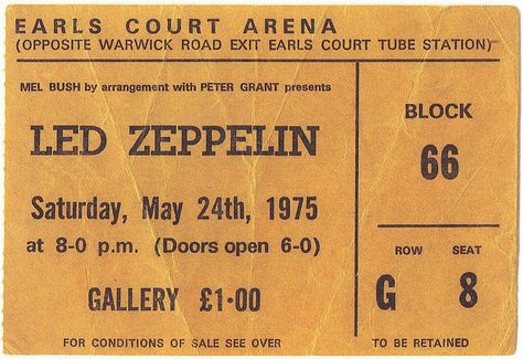 Led Zeppelin - Gig Ticket - Earls Court ,London - 24th May 1975 | Flickr - Photo Sharing! Earls Court London, Gig Tickets, Earls Court, Concert Ticket, Greatest Rock Bands, Led Zep, Rock And Roll Bands, Jimmy Page, Robert Plant