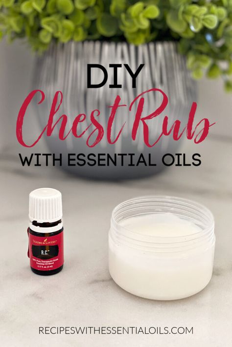 DIY Chest Rub with Essential Oils - Recipes with Essential Oils Diy Chest Rub Essential Oils, Essential Oil Chest Rub For Cough, Essential Oil Chest Rub, Diy Chest Rub, Rc Essential Oil Young Living, Rc Essential Oil, Diy Chest, Essential Oils For Cough, Chest Rub