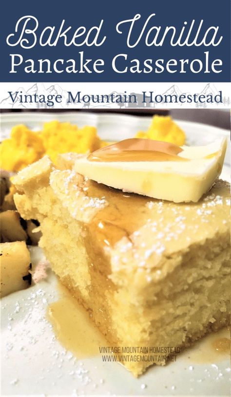 Mountain Homestead, Pancake Batter Recipe, Pancake Casserole, Breakfast Feast, Vanilla Pancakes, Baked Pancakes, Batter Recipe, Vintage Pumpkin, Family Breakfast