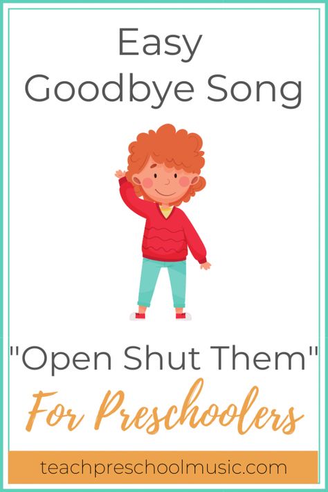 Open Shut Them has always been a preschool music class staple, so I was excited to discover a verse to transform this cute little song into a goodbye song. #preschoolmusic #teaching #musicteachers #musicclassroom #preschool #kindergarten #preschoolsongs #childrensongs Preschool Closing Circle Activities, Goodbye Songs For Preschool, Song For Preschoolers, Goodbye Songs, Good Bye Songs, Movement Songs For Preschool, Transition Songs For Preschool, Storytime Songs, Goodbye Song