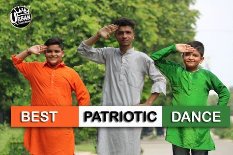 Urban-dance-studio-15 August-Patriotic-Dance -Video Independence- day -special dance -video Patriotic Songs For Kids, Independence Day Dance, Independence Day Songs, Patriotic Activities, Patriotic Songs, Independence Day Theme, Independence Day Special, 15 August Independence Day, Parody Songs