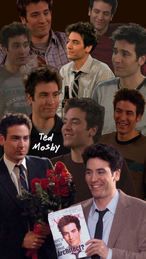 Ted Mosby Wallpaper, Ted Himym, Ted Mosby, How I Met Your Mother, Love Again, I Meet You, Mother And Father, Loving U, Favorite Movies