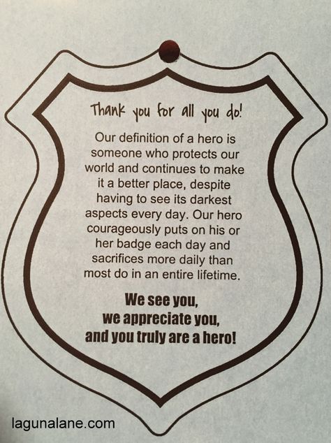 Police Appreciation Bags Free Printable | LagunaLane.com Fireman Appreciation Ideas, Police Appreciation Week, Police Appreciation Gifts, Police Officer Appreciation, Law Enforcement Appreciation, Police Appreciation, Blessing Bags, Police Support, 1st Responders