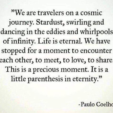 Quotes On Moon, Bohemian Quotes, We Are Stardust, Paulo Coelho Quotes, Beautiful Poetry, Word Nerd, Poetry Quotes, Beautiful Quotes, Stardust