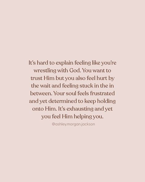 Sometimes the answer to our prayers comes in the form of a wrestle. God is doing something beautiful even when we can’t yet see it. Keep holding on. 👉🏼Want to learn more about seasons of wrestling based on when Jacob wrestled with God in Genesis 32? I wrote a book about it that came out of my own long wrestling season, Tired of Trying. check it out🫶🏻 Save + Share♥️ #tiredoftryingbook #christianbook #christianauthor #christian #wrestlingwithGod #spiritualgrowth #growingspiritually Soul Scripts, Tired Of Trying, Word Of Advice, Christian Motivation, Bible Encouragement, Christian Life, Scripture Quotes, Faith In God, Verse Quotes