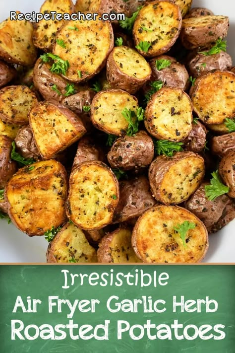 These baby red potatoes are seasoned with garlic and herbs, then roasted to perfection in your air fryer. They're irresistible!#airfryer #roasted potatoes Roasted Potatoes Recipes, Garlic Herb Potatoes, Recipe Teacher, Garlic Herb Roasted Potatoes, Herb Potatoes, Herbed Potatoes, Air Fryer Easy, Red Potato Recipes, Air Fryer Garlic