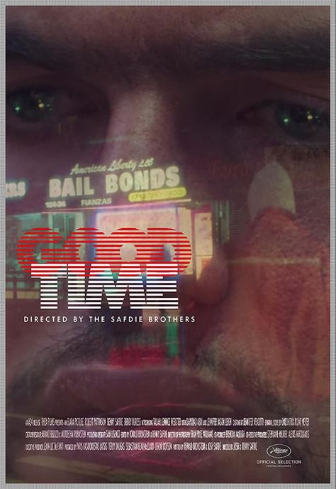 Good Time (2017) Good Time Poster 2017, Good Time Poster, Good Time 2017, Time Poster, Movie Pins, Film Genres, Album Art Design, Graphic Design Poster, Film Posters