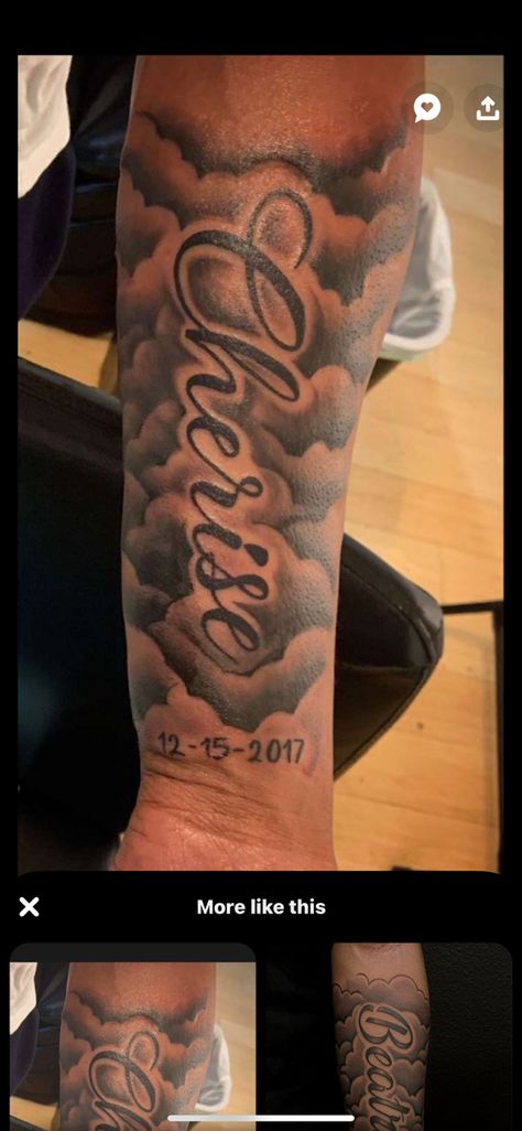 Cloud Arm Tattoo Half Sleeves, Memorial Cloud Tattoos, Cloud Tattoo Ideas For Men, Tattoos Of Clouds, Forearm Cloud Tattoo For Men, Cloud Forearm Tattoo Men, Tattoo Tributes To Loved Ones Lost, Sleeve Tattoos Clouds, Clouds Tattoo Sleeve