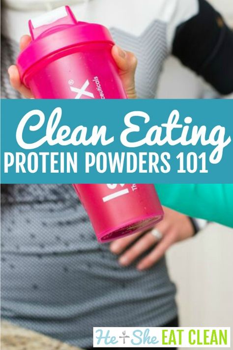 Clean Eating Protein Powders 101 #heandsheeatclean Brownie Batter Protein Shake, Gingerbread Protein Shake, Clean Eating Protein, Clean Protein Powder, Protein Drink Recipes, Eating Protein, Protein Powder For Women, Healthy Protein Shakes, Clean Eating Lifestyle