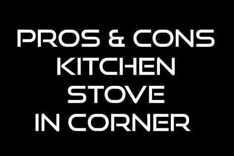 Discover the charm of a stove in the corner! 🍳✨ Maximize space and create a cozy cooking nook. Pros: 1. Efficient space utilization. 2. Unique focal point. 3. Improved traffic flow. 4. Ample natural light. Cons: 1. Limited counter space. 2. Ventilation challenges. 3. Potential design constraints. 4. Corner access. Spice up your kitchen! 🔥🏡 #CornerStovePros #KitchenDesignIdeas Corner Stoves In Kitchen, Corner Stove Kitchen Layout, Stove In Corner, Corner Of Kitchen, Kitchen Stove Top, Corner Stove, Stove Top Oven, One Wall Kitchen, Small Kitchens