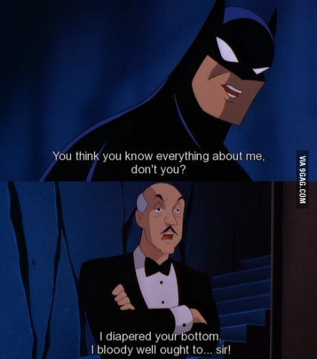 I love Alfred's relationship with batman. When Bruce's parents were murdered, it had to be a real shock to be entrusted with his upbringing. Plus, this is my favorite version of batman. the Animated Series! The Bat Man, I Am Batman, Im Batman, Dc Memes, Batman And Robin, Dc Movies, Batman Family, Young Justice, Dc Heroes