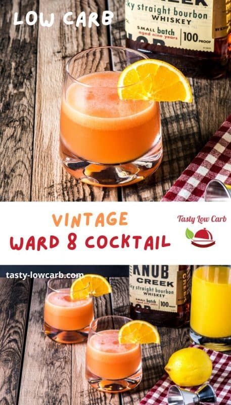 Low Carb Ward 8 Cocktail Ward 8 Cocktail Recipe, Ward 8, Low Carb Cocktails, Keto On A Budget, Orange Wedges, Keto Recipe, Low Carb Meals Easy, Sugar Cravings, Vintage Cocktail