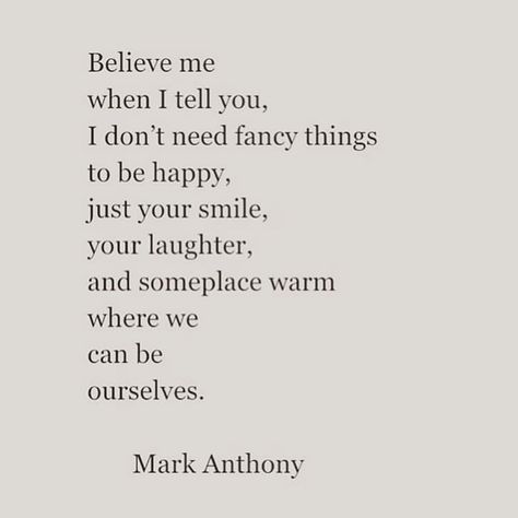 Mark Anthony Quotes, Love For Husband, Infj Things, Mark Anthony, Sweet Romantic Quotes, Soulmate Quotes, Believe Me, Quotes By Emotions, Writing Poetry