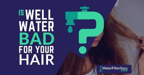 If you're a well owner and you've noticed that your hair looks damaged, the two might be linked. Although showering in well water doesn't guarantee hair damage, there are a number of contaminants in well water that are bad for hair. The effect of well water on your hair depends on what your water contains. In this guide, we'll share what we know about well water and hair health, including the worst well water Well Water System, Coconut Oil Mask, Water Softener System, Wash My Hair, Hair Detox, Vinegar Rinse, Well Water, Hair Damage, Toning Shampoo