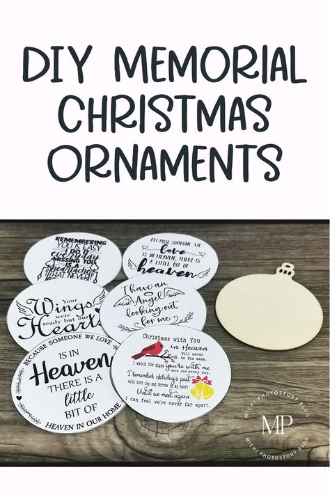 Diy Christmas Memorial Ornaments, Memorial Christmas Tree Ideas, In Memory Of Ornaments Diy, In Memory Christmas Ornaments Diy, Memorial Ornaments Diy Cricut, In Memory Ornaments Diy, Memory Christmas Ornaments Diy, Christmas Memorial Ideas, Memorial Gifts Diy