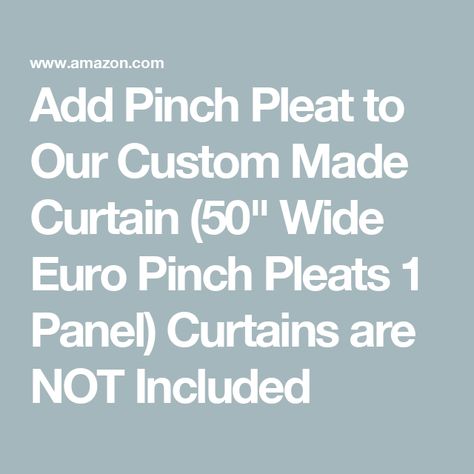 Add Pinch Pleat to Our Custom Made Curtain (50" Wide Euro Pinch Pleats 1 Panel) Curtains are NOT Included Custom Made Curtains, How To Make Curtains, Custom Curtains, Panel Curtains, Custom Made, Free Delivery, Curtains