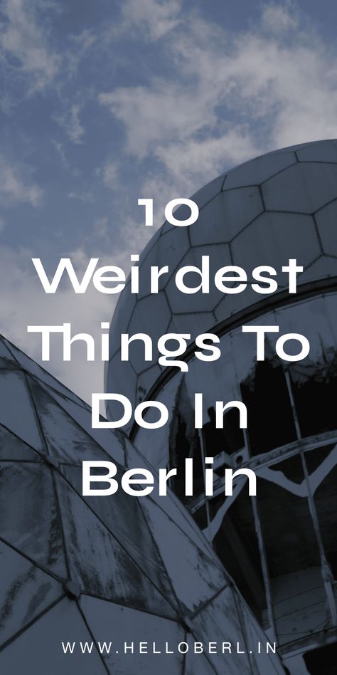 Ready to get off the well-beaten path? Check out our list of the 10 WEIRDEST things to do in Berlin, Germany! Abandoned buildings, bunkers + more | helloberl.in | Berlin travel guide, Berlin travel tips, Berlin things to do Berlin What To Do, Things To Do In Berlin Germany, Berlin Travel Guide, What To Do In Berlin, Berlin Germany Travel, Things To Do In Berlin, Berlin Travel, Cheap Things To Do, Travel Board