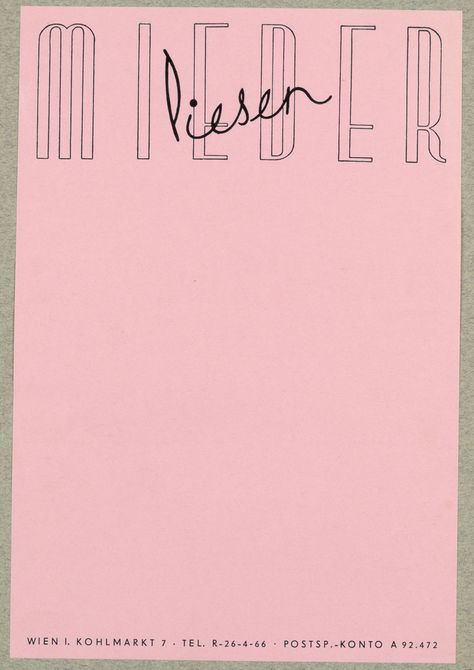 Letterhead, Mieder / Piesen; Published by Jahoda & Siegel (Austria); letterpress on pink wove paper; Gift of James Howard Fraser; 2000-68-15 Poster Sport, Graphic Posters, 카드 디자인, Letterhead Design, Font Inspiration, Poster Designs, Feminist Art, Lifestyle Inspiration, Poster Retro