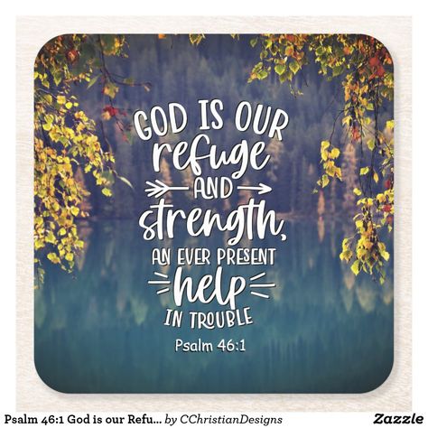 Psalm 46:1 God is our Refuge and Strength Square Paper Coaster Biblical Calligraphy, Womens Event, Emergency Prayers, Psalm 46 1, God Is Our Refuge, Bible Verse Memorization, Christian Verses, Gods Love Quotes, Church Quotes