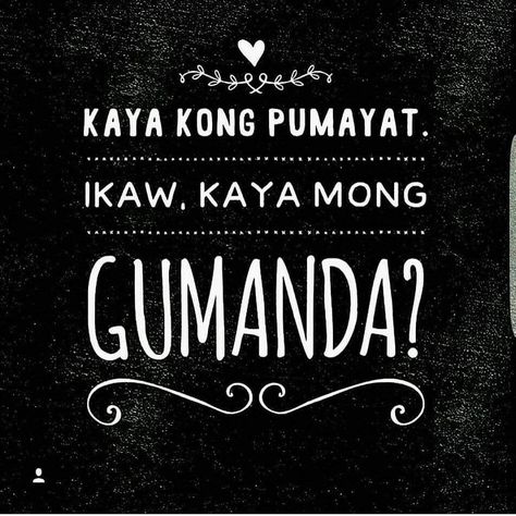 Hugot Quotes Tagalog, Pinoy Culture, Filipino Quotes, Pinoy Quotes, Quotes Tagalog, Hugot Quotes, Tagalog Quotes Hugot Funny, Hugot Lines, Cutie Quote