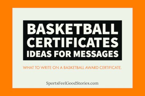 Basketball Award Ideas, Year End Message, Basketball Certificate, Certificate Ideas, Coaching Basketball, Basketball Practice Plans, Basketball Awards, Funny Awards, Basketball Coaching