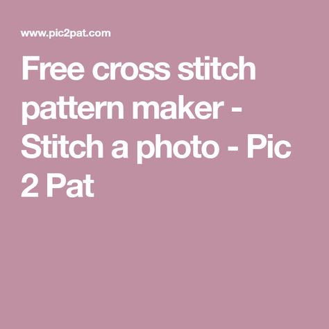 Free cross stitch pattern maker - Stitch a photo - Pic 2 Pat Pokemon Cross Stitch Patterns, Free Cross Stitch Pattern, Cross Stitch Pattern Maker, Wedding Cross Stitch Patterns, Cross Stitch Tutorial, Dragon Cross Stitch, Floral Cross Stitch Pattern, Disney Cross Stitch Patterns, Wedding Cross Stitch