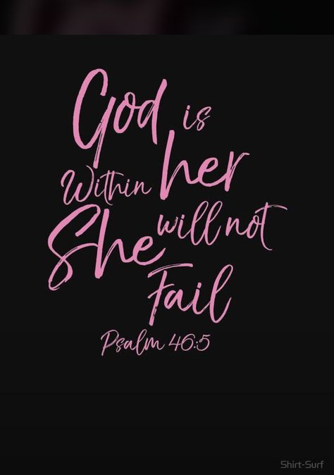 Pink And Black Bible Verse, Black And Pink Bible Verse, Black And Pink Christian Wallpaper, God Is Within Her She Will Not Fail Pink, Black Barbie Aesthetic Wallpaper, Christian Icons Aesthetic, Girly Wallpaper Iphone Aesthetic, Psalms 46:5, Pink Bible Quotes