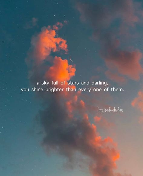 sk 🌺’s Instagram profile post: “❝a sky full of stars and darling, you shine brighter than every one of them❞ . . . artwork source: @matialonsor . . . follow…” Shine Like A Star Quotes, Shine Bright Quotes, A Sky Full Of Stars, Star Quotes, Sky Full Of Stars, She Quotes, Romanticizing Life, Sky Full, A Sky