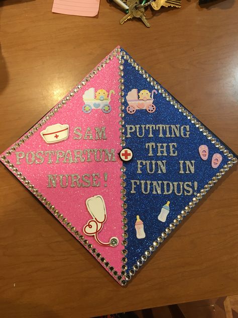 Labor And Delivery Grad Cap, Nicu Nurse Grad Cap, Pediatric Nurse Grad Cap, Peds Nurse Grad Cap, Peds Nurse Graduation Cap, Postpartum Nurse Graduation Cap, Ob Nurse Graduation Cap, Nurse Goals, Nurse Graduation Cap Designs