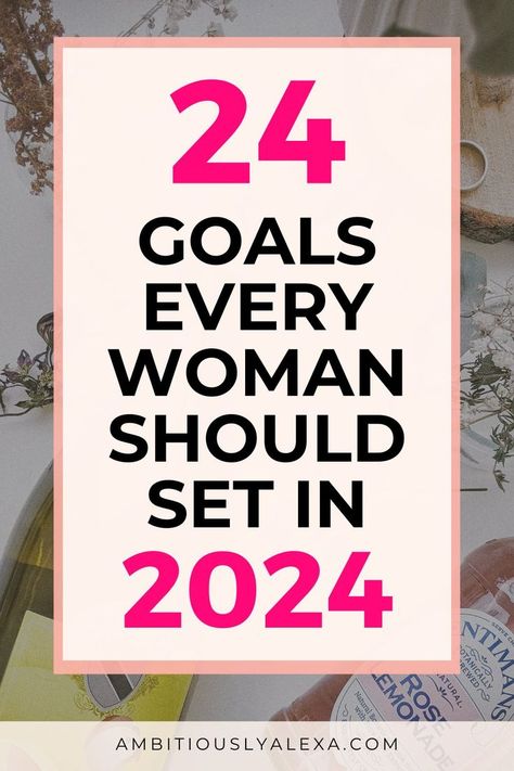 2024 goals Good Goals For 2024, More In 2024, Personal Goals For 2024, Marriage Goals 2024, 2024 Resolution Ideas, 2024 Vision Board For Teens, Goal Ideas For 2024, Mid Year Vision Board, 2024 Vision Board Affirmations