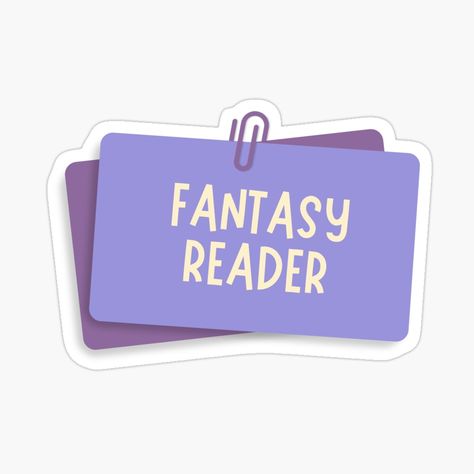 Get my art printed on awesome products. Support me at Redbubble #RBandME: https://www.redbubble.com/i/sticker/Fantasy-reader-by-Gwendesigns/162351573.EJUG5?asc=u Wattpad Stickers Printable, Book Journal Stickers, Bujo Reading, Fantasy Stickers, 2025 Sticker, Agenda Stickers, Stickers To Print, Color Stickers, Printing Stickers