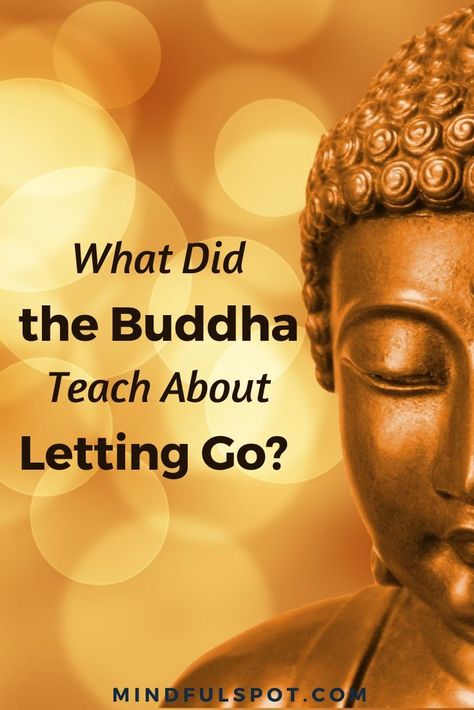 Want to know more about Buddhism and Eastern philosophy? Keep reading to learn the answer to the question What did the Buddha teach about letting go?. Buddha Teachings Mindfulness, Buddhism Philosophy, Buddhism For Beginners, Buddhism Beliefs, Meditation Posture, Teaching Mindfulness, About Letting Go, Buddha Wisdom, Buddha Quotes Life