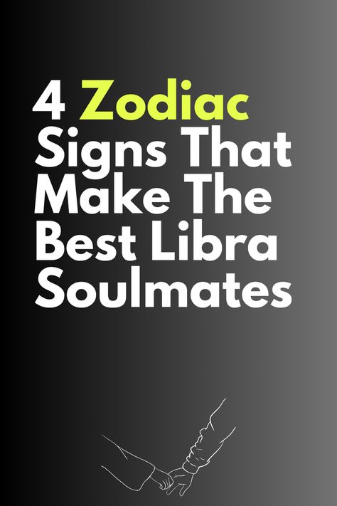 4 Zodiac Signs That Make The Best Libra Soulmates Aires And Libra Compatibility, Libra Zodiac Facts Men, Libra Soulmate, Libra And Gemini Compatibility, Libra Characteristics, Libra Dates, Libra Compatibility, Libra Personality, Scorpio Capricorn