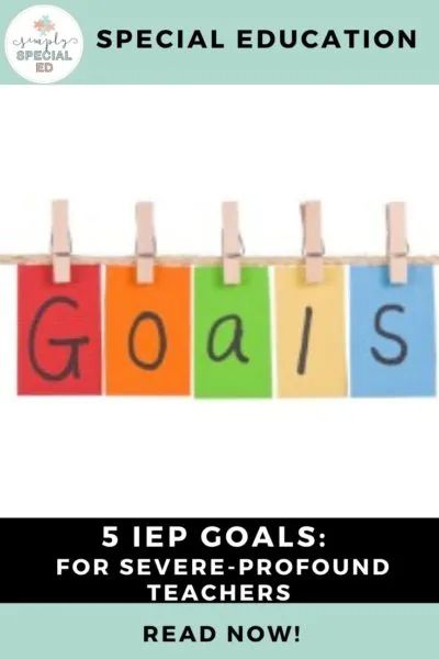 5 IEP Goal for Severe-Profound Teachers - Simply Special Ed Elementary Special Education Classroom, Special Education Lesson Plans, Name Recognition, First Year Teaching, Special Education Activities, Special Education Elementary, Teaching Special Education, Iep Goals, Special Education Resources