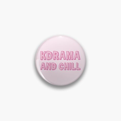 "Kdrama and Chill - Cute Pink " Pin by nohstyle | Redbubble Kdrama And Chill Aesthetic, Chill Aesthetic, Photo Walls, Its Okay To Not Be Okay, Pink Pin, Cute Pink, Aesthetic Photo, Korean Drama, Start Up