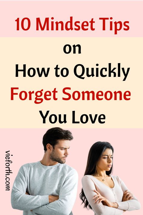 How To Let Someone Go That You Love, How To Forget Someone You Love Tips, How To Let Go Someone You Love, How To Forget Him And Move On, How To Finally Let Go Of Someone, Forget About Him, How To Let Go Of Someone Your In Love With, How To Leave Someone You Love, How To Forget About Him