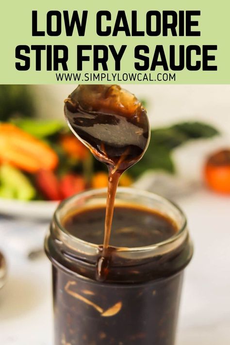 Take your stir fry to the next level with this recipe for a low calorie stir fry sauce! It's simple, quick, and ridiculously tasty! Low Cal Stir Fry, Low Calorie Stir Fry Sauce, Low Calorie Stir Fry, Simple Stir Fry Sauce, Fry Sauce Recipe, Stir Fry Sauce Easy, Homemade Stir Fry Sauce, Stir Fry Sauce Recipe, Homemade Stir Fry