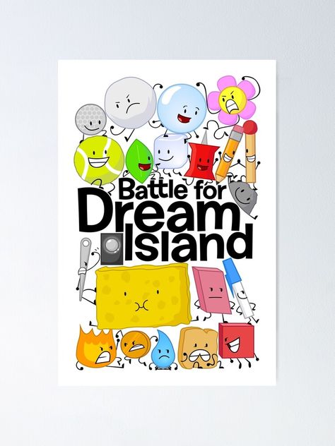 "BFDI Poster White" Poster by jacknjellify | Redbubble Battle For Dream Island, Island Poster, Island Party, Poster White, Black Poster, White Poster, Gift Season, 90s Kids, 8th Birthday