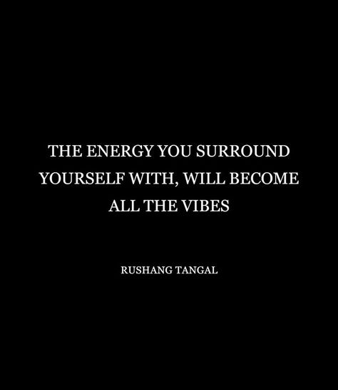 The energy you surround yourself with, will become all the vibes Same Energy You Give Me, Give The Same Energy You Get Quotes, Good Energy Quotes, Energy Vibes, Same Energy, Energy Quotes, My Energy, Got Quotes, Surround Yourself