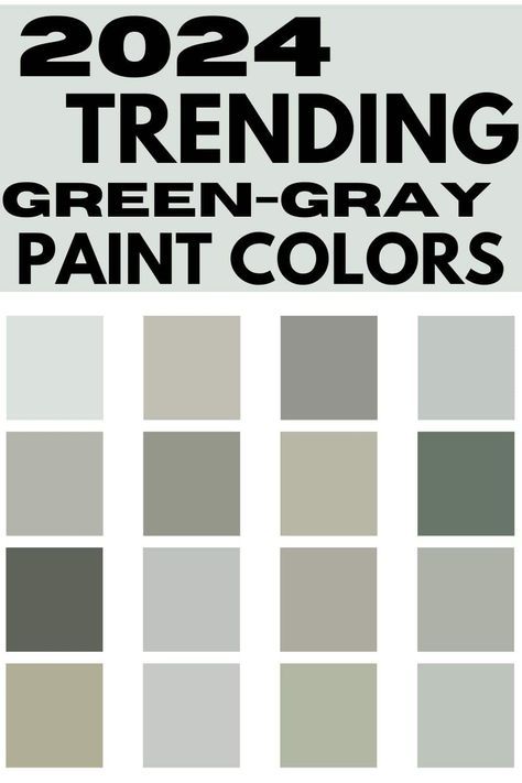 Green Gray paint colors that are trening for 2024 Bedroom Paint Colors Green Grey, Neutral Gray Green Paint Colors, Gray Green Cabinet Colors, Sw Grey Green Paint Colors, Cool Green Gray Paint Colors, Dark Grey With Green Undertones, Gray Green Sherwin Williams Paint Colors, Gray And Green Paint Schemes, Gray Sage Paint Color