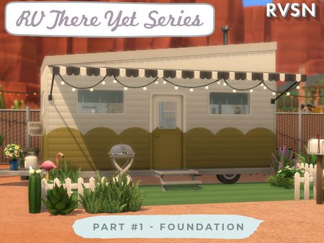 Sims 4 — RV There Yet Series - Foundation by RAVASHEEN — The RV There Yet Trailer series lets you build a totally Sims 4 Trailer, Kitchen Ideas On A Budget, Chic Kids, Outdoor Kitchen Ideas, Farmhouse Landscaping, Trailer Home, Succulents Decor, Foundation Piecing, Diy Outdoor Kitchen